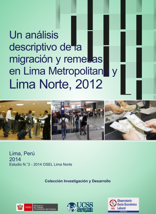 Un Análisis Descriptivo de la Migración y Remesas en LIma Metropolitana y LIma Norte 2012